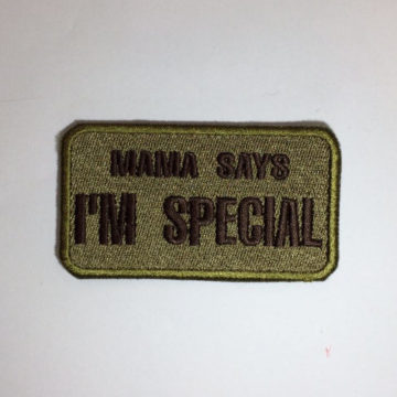 Mama says i’m special